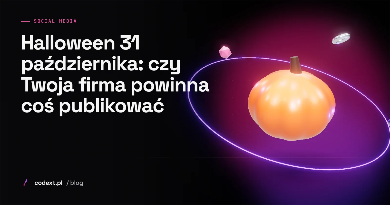 Halloween 31 października: czy Twoja firma powinna coś publikować