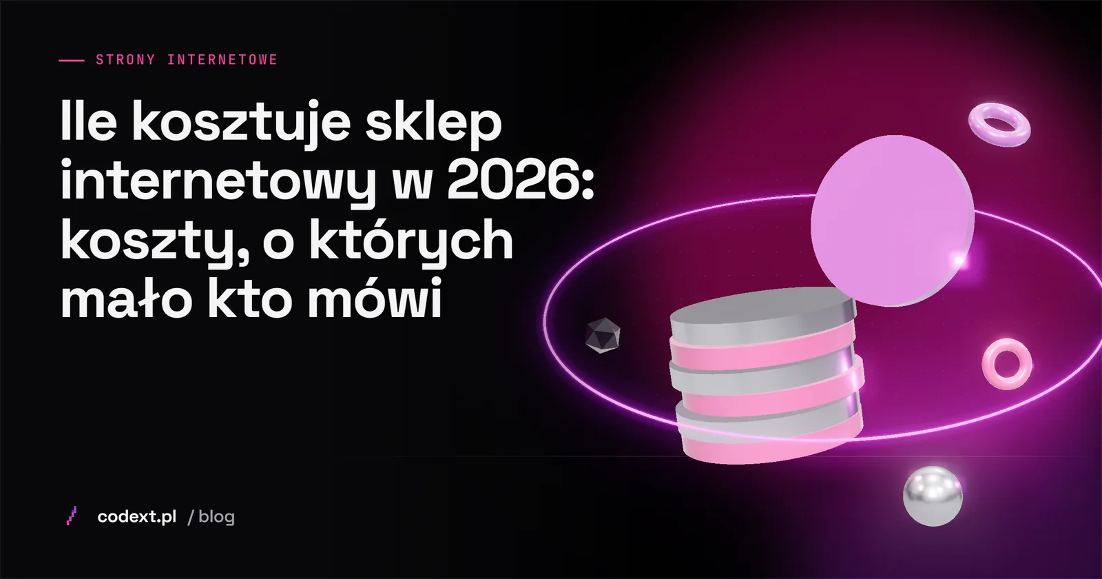 Ile kosztuje sklep internetowy w 2026: koszty, o których mało kto mówi