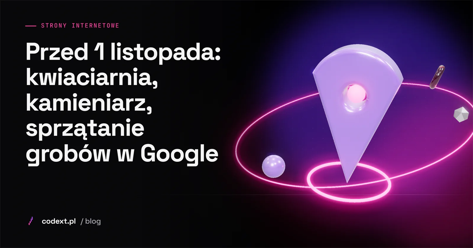 Przed 1 listopada: kwiaciarnia, kamieniarz, sprzątanie grobów w Google